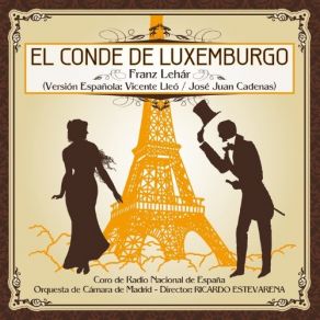 Vicente Lleo, Franz Lehar: El Conde De Luxemburgo album cover