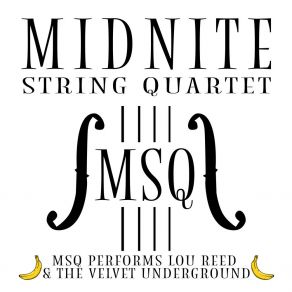 MSQ Performs Lou Reed & The Velvet Underground album cover