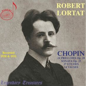 Robert Lortat The Chopin Recordings (Recorded 1928 & 1931) (CD2) album cover