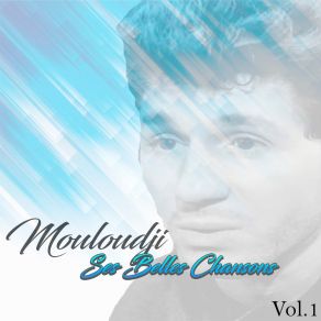 Mouloudji - Ses Belles Chansons, Vol. 1 album cover