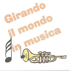 Girando Il Mondo In Musica album cover