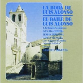 Gimenez - La Boda De Luis Alonso; El Baile De Luis Alonso - Argenta album cover