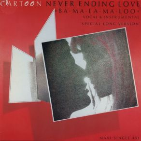 Never Ending Love (Ba Ma La Ma Loo) (Vinyl, 12'') (Maxi-Single) album cover