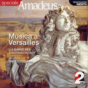 Musica A Versailles: La Bande Des Hautbois Du Roy (CD1) album cover