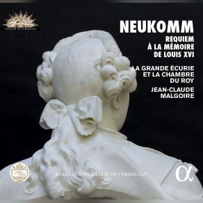 Neukomm: Requiem À La Mémoire De Louis XVI (Collection Château De Versailles) album cover