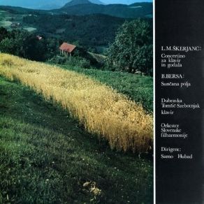 Lucijan Škerjanc - Concertino, Blagoje Bersa - Sunčana Polja (Maxi-Single) album cover
