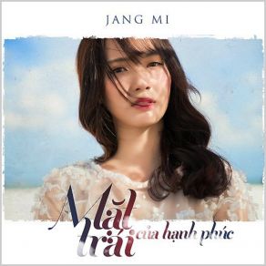 Mat Trai Cua Hanh Phuc album cover