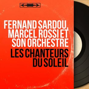 Les Chanteurs Du Soleil (Mono Version) album cover