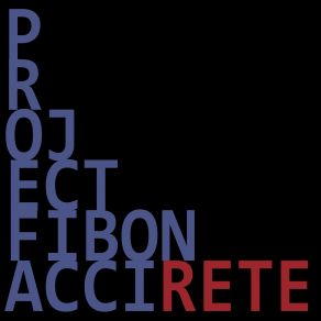 Project Fibonacci: Rete album cover