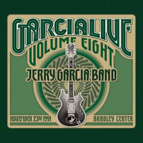 GarciaLive Volume Eight November 23rd 1991 Bradley Center album cover