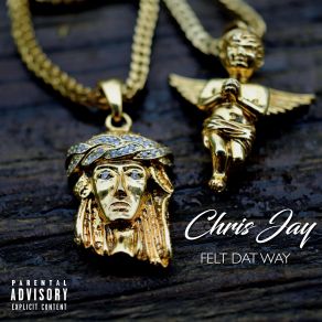 Felt Dat Way (Single) album cover