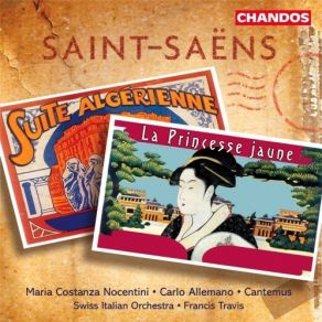 Saint-Saens - Suite Algerienne, La Princesse Jaune - Francis Travis album cover