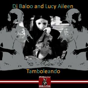 DJ Baloo & Lucy Aileen: Tamboleando album cover