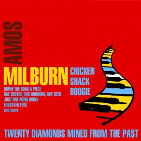 Chicken Shack Boogie: 20 Diamonds Mined From The Past album cover