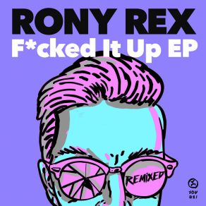 Fucked It Up album cover