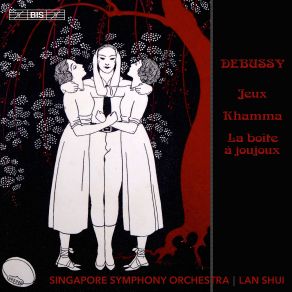 Debussy: Jeux, Khamma & La Boîte À Joujoux album cover