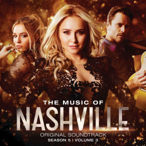 Nashville Cast The Music Of Nashville Original Soundtrack Season 5 Vol. 3 album cover