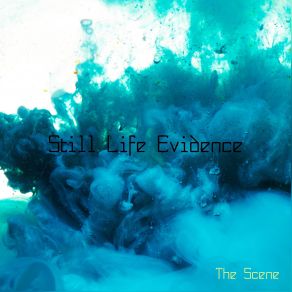 Still Life Evidence album cover