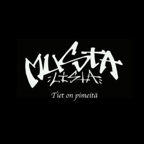 Tiet On Pimeit album cover