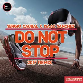 Do Not Stop (2017 Remix) (Single) album cover