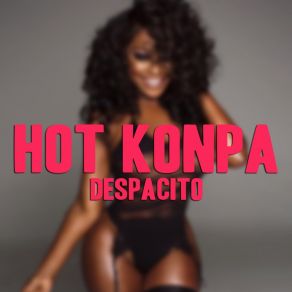 Hot Konpa Despacito (Zouk) album cover