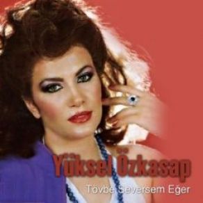 Tövbe Seversem Eğer album cover