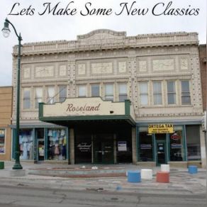 Lets Make Some New Classics album cover