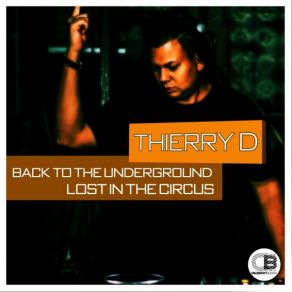 Back To The Underground & Lost In The Circus album cover
