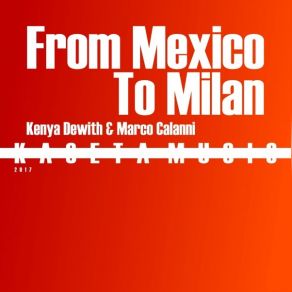 From Mexico To Milan album cover