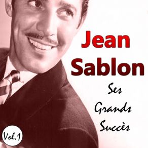 Jean Sablon: Ses Grands Succes Vol. 1 album cover