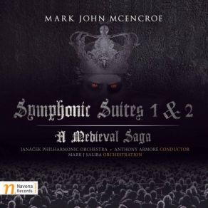 Mark John McEnroe: Symphonic Suites 1 & 2 – A Medieval Saga album cover
