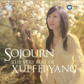 Sojourn - The Very Best Of Xuefei Yang album cover