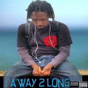 Away 2 Long album cover