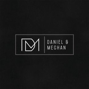 Daniel & Meghan album cover