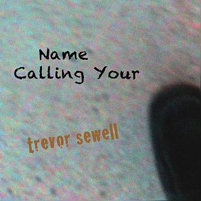 Calling Your Name album cover