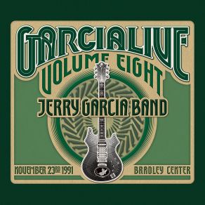 GarciaLive Vol. 8 - November 23rd 1991, Bradley Center 2017 (CD1) album cover