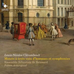 Clérambault: Motets À Trois Voix D’hommes Et Symphonies album cover
