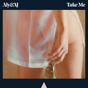 Aly And AJ-Take Me (Single) album cover