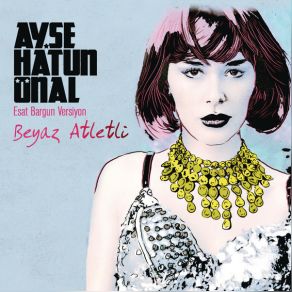 Beyaz Atletli (Esat Bargun Versiyon) (Single) album cover