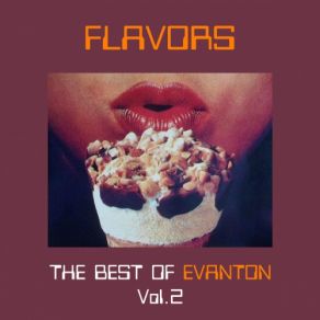 Flavors - The Best Of Evanton Vol​. ​2 album cover