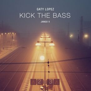 Kick The Bass album cover