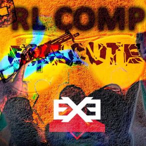 EXECUTE RL COMP album cover