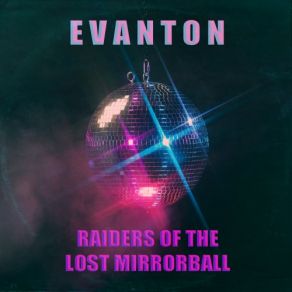 Raiders Of The Lost Mirrorball (Maxi-Single) album cover