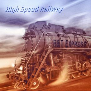 High Speed Railway album cover