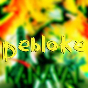 Debloke (Kanaval) album cover