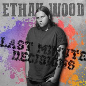 Last Minute Decisions album cover