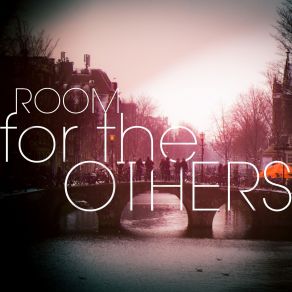 Room For The Others (Single) album cover