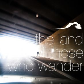 The Land Of Those Who Wander (Maxi-Single) album cover