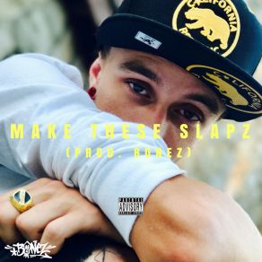 Make These Slapz (Single) album cover