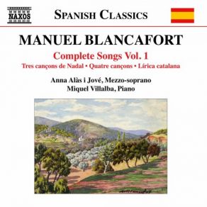 Blancafort: Complete Songs, Vol. 1 album cover